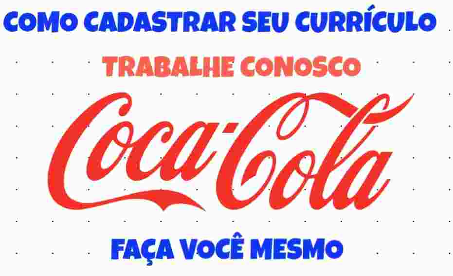 Trabalhe Conosco Coca-Cola cadastre seu currículo