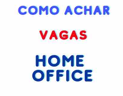 vagas home office